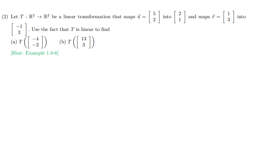 Solved (2) Let T : R2 + R2 Be A Linear Transformation That | Chegg.com