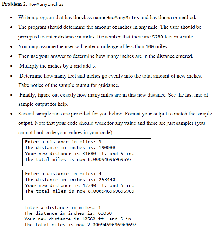 Solved Problem 2. HowMany Inches • Write a program that has | Chegg.com