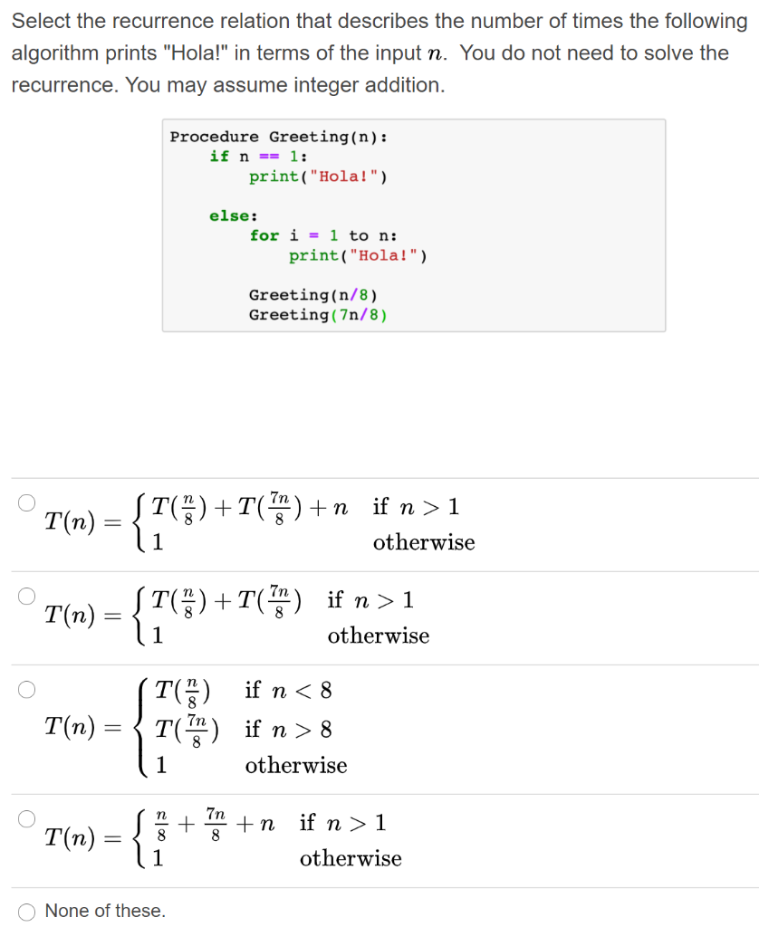 Solved Select the recurrence relation that describes the | Chegg.com