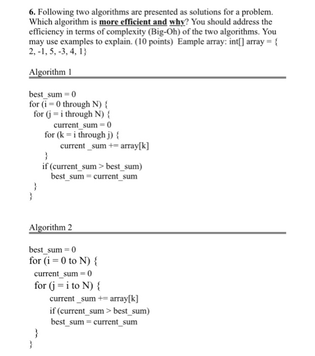 Solved 6. Following Two Algorithms Are Presented As | Chegg.com