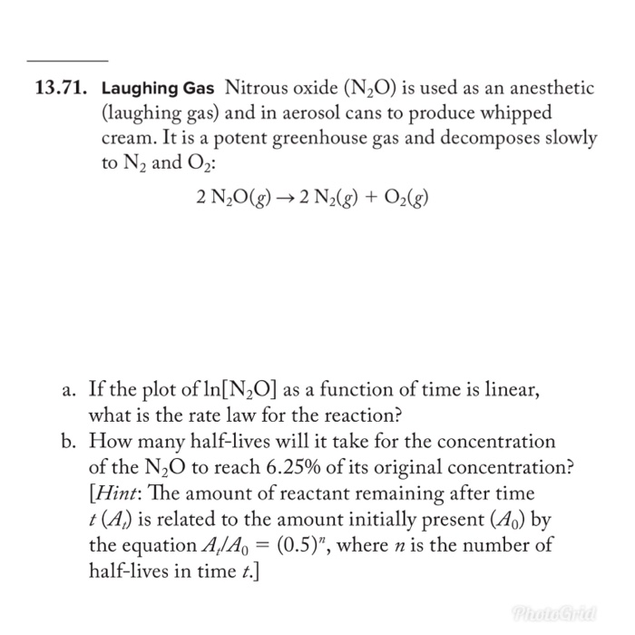Solved 13.71. Laughing Gas Nitrous oxide (N2O) is used as an | Chegg.com