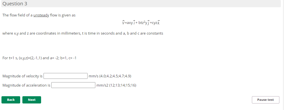 Solved Question 3 The flow field of a unsteady flow is given | Chegg.com