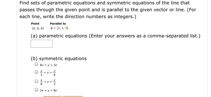 Solved Find Sets Of Parametric Equations And Symmetric