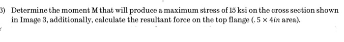 Solved ) Determine the moment M that will produce a maximum | Chegg.com