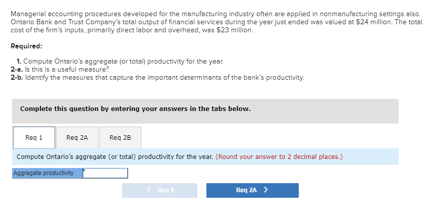 Solved Managerial accounting procedures developed for the | Chegg.com