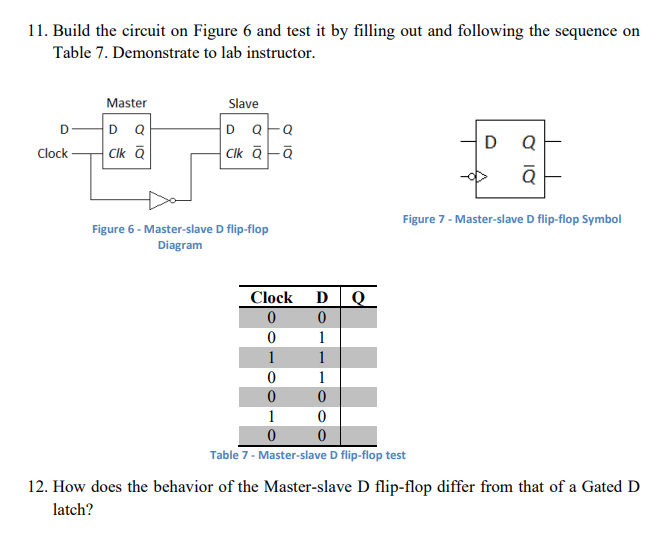 Solved 11. Build the circuit on Figure 6 and test it by | Chegg.com