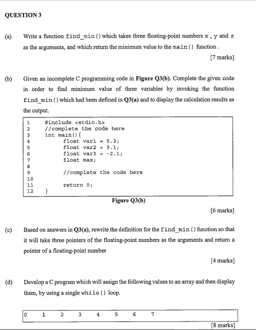 Solved QUESTION 3 (a) Write a function find_min() which | Chegg.com