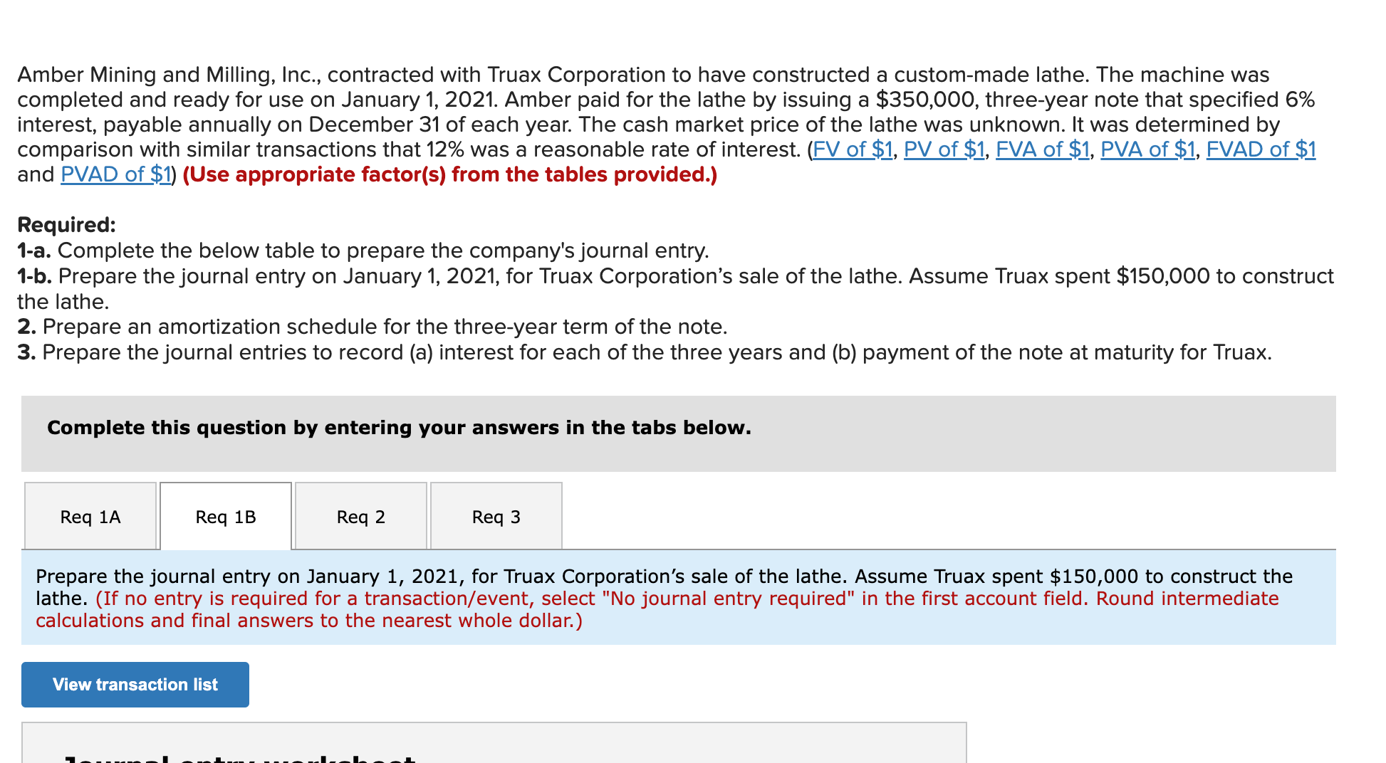 Amber Mining and Milling, Inc., contracted with Truax