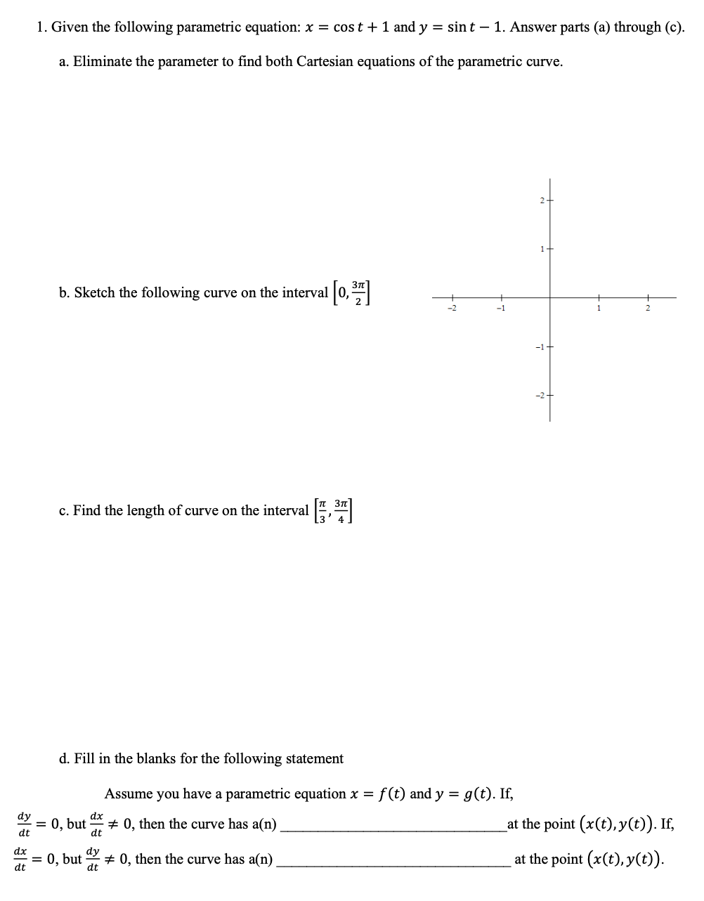 Solved 1 Given The Following Parametric Equation X Co Chegg Com