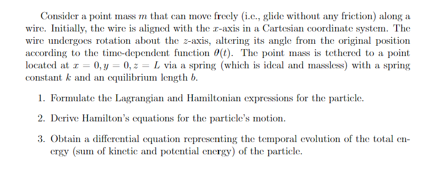 Solved Consider a point mass m that can move freely (i.e., | Chegg.com