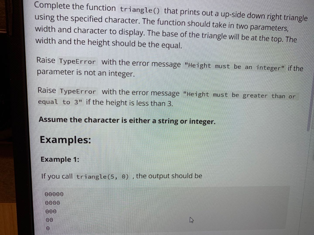 Solved Complete the function triangle() that prints out a | Chegg.com