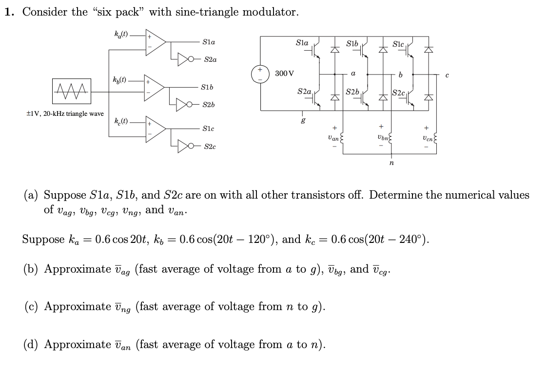 1 Consider The Six Pack With Sine Triangle Chegg Com
