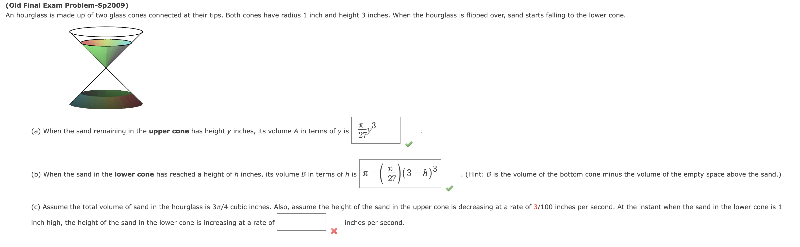 Solved (a) When the sand remaining in the upper cone has | Chegg.com