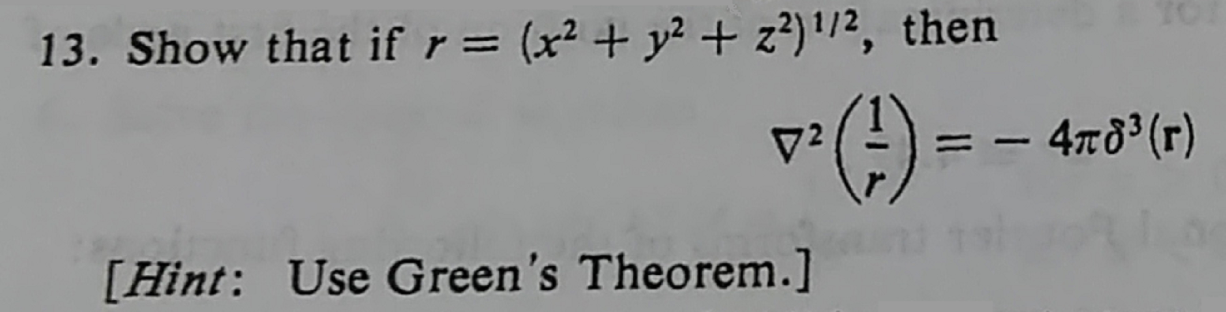 Solved 13 Show That If R X2 Y2 Z2 1 2 Then V Chegg Com