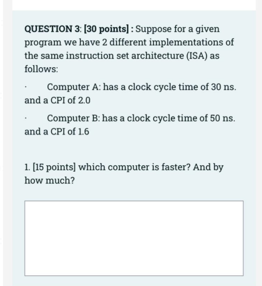 Solved QUESTION 3: (30 points] : Suppose for a given program | Chegg.com