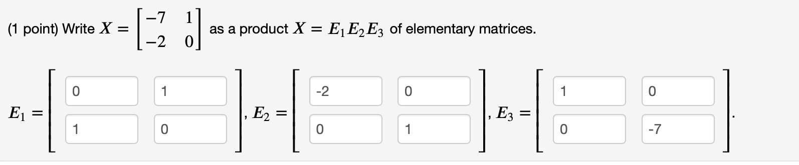 Solved (1 point) If -=[ - ] determine the values of x and y | Chegg.com
