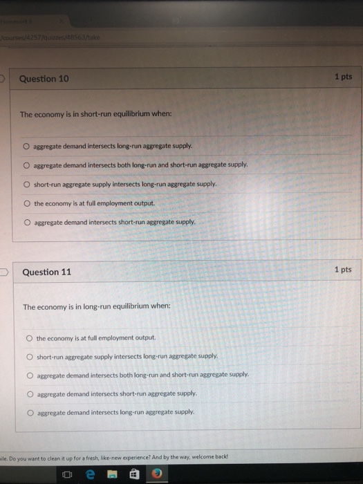 Solved Question 10 1 pts The economy is in short-run | Chegg.com