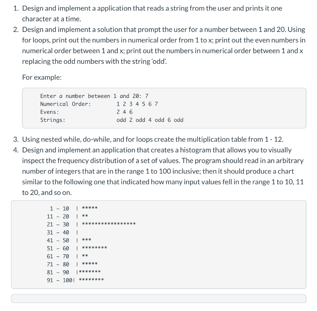 Solved 1. Design and implement a application that reads a | Chegg.com