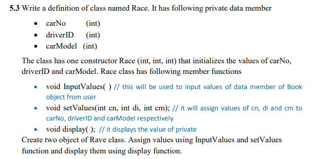 Solved 5.3 Write a definition of class named Race. It has | Chegg.com