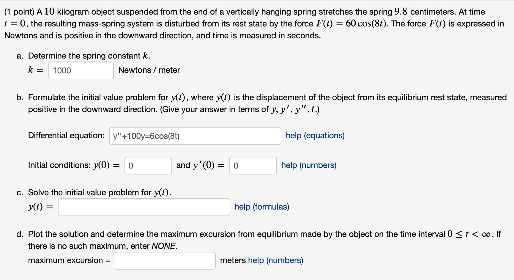 Solved (1 point) A 10 kilogram object suspended from the end | Chegg.com