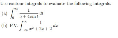 Solved Use Contour Integrals To Evaluate The Following | Chegg.com