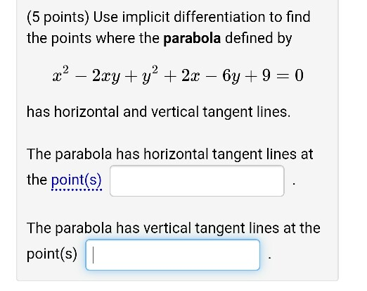 Solved 5 Points Use Implicit Differentiation To Find Th Chegg Com