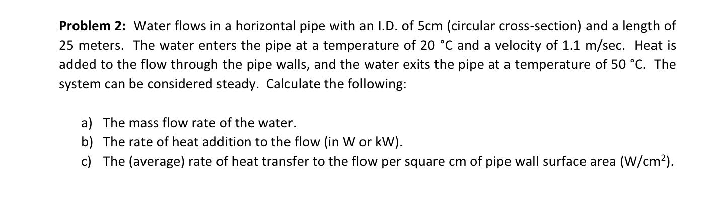 Solved Problem 2: Water Flows In A Horizontal Pipe With An 