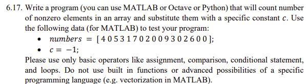 Solved 6.17. Write a program (you can use MATLAB or Octave | Chegg.com