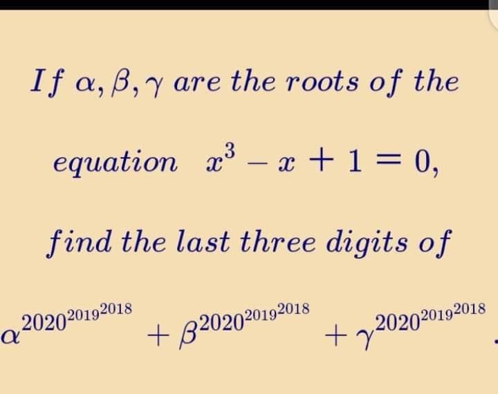 Solved If a,ß, y are the roots of the 3 equation X – x + 1 = | Chegg.com