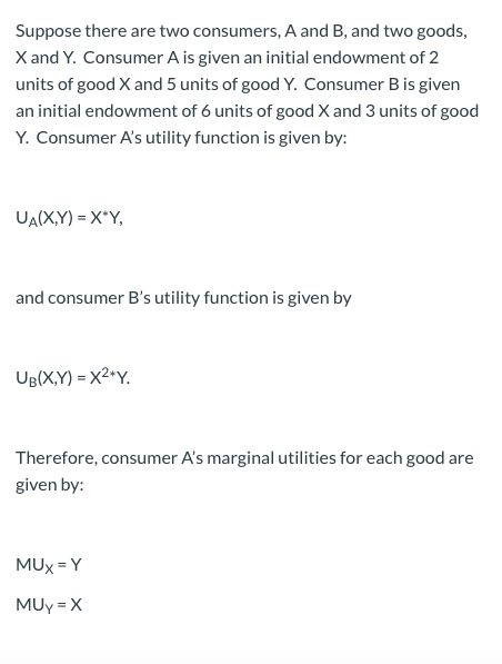 Solved Suppose There Are Two Consumers, A And B, And Two | Chegg.com