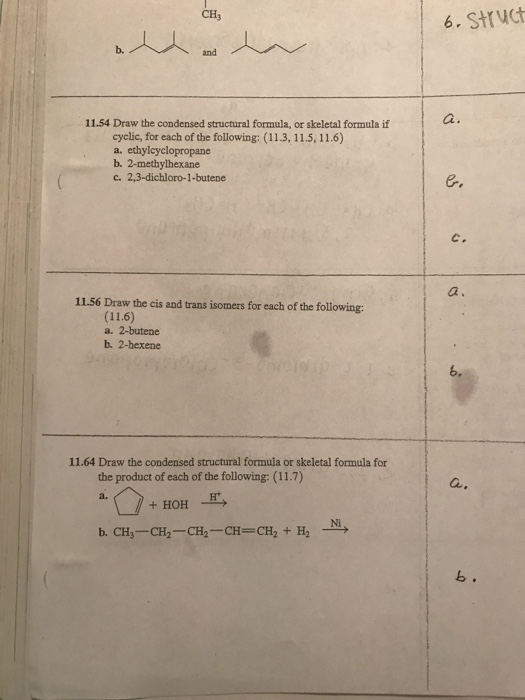 Solved draw the condensed structural formula or skeletal