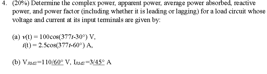 Solved 4. (20%) Determine the complex power, apparent power, | Chegg.com