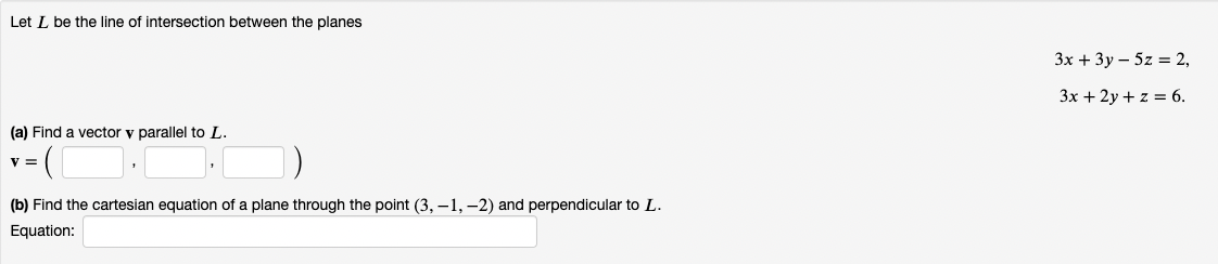 let l be the line of intersection of the planes r(i-j 2k)