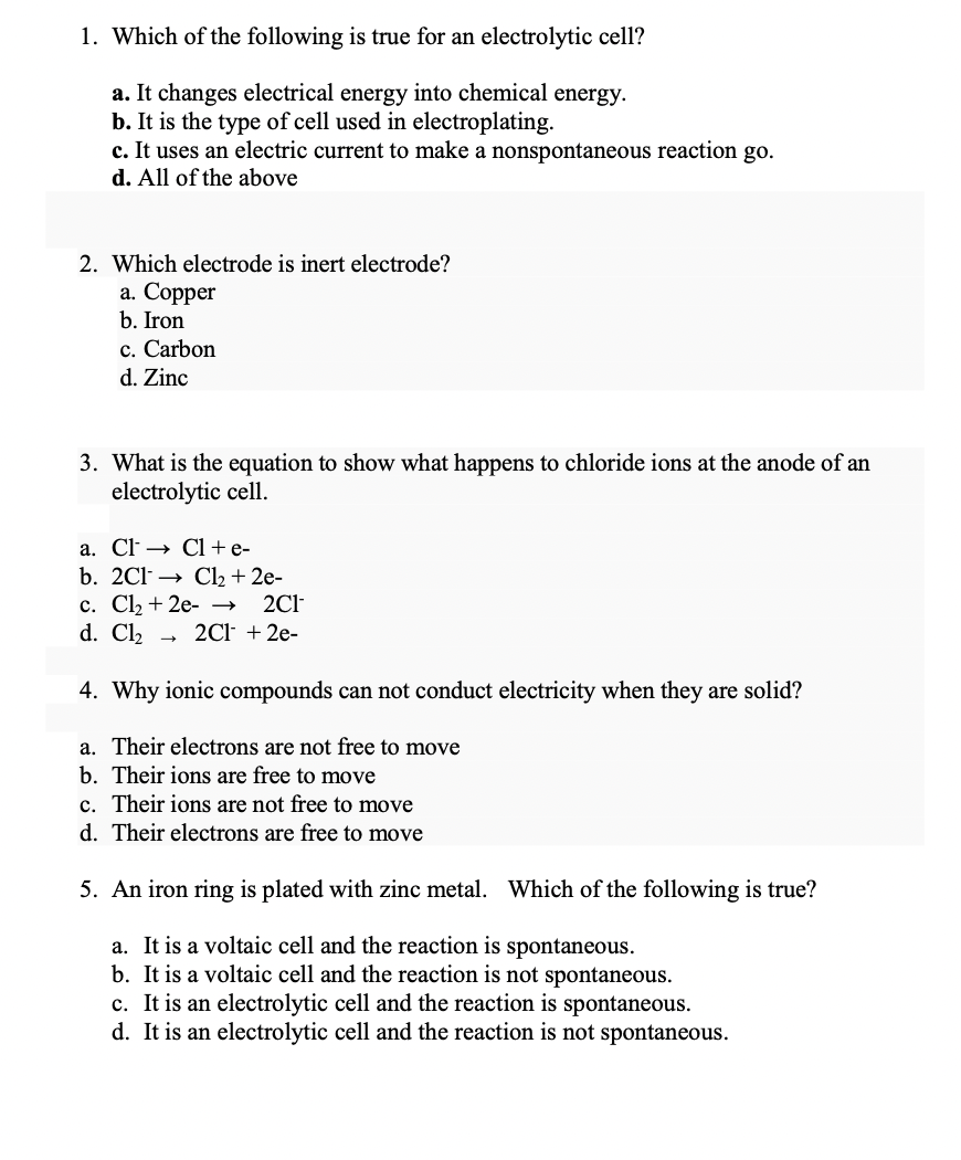 Solved 1. Which of the following is true for an electrolytic | Chegg.com