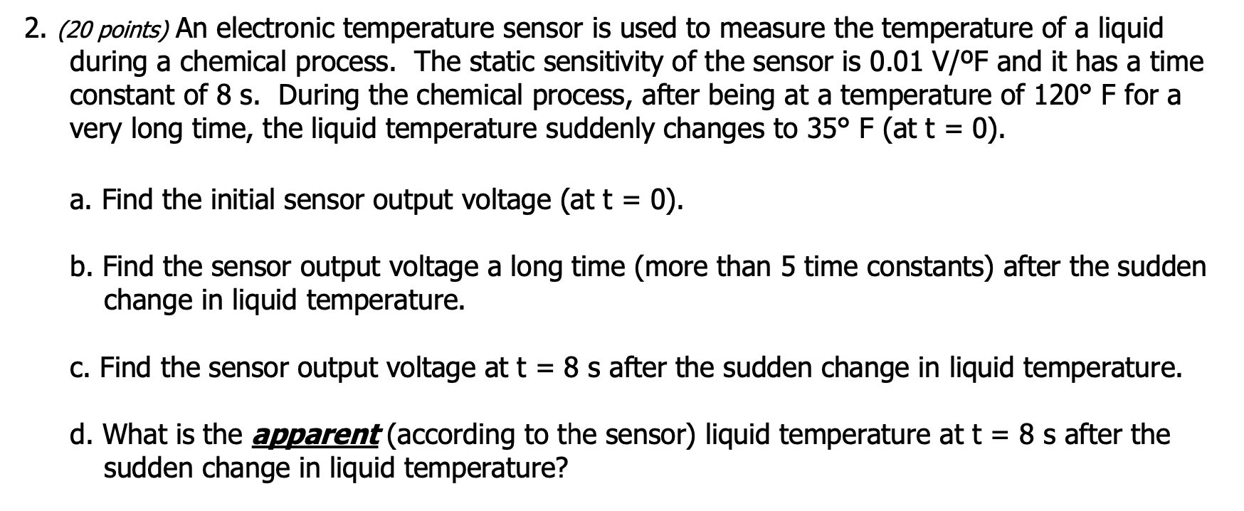 Solved 2. (20 points) An electronic temperature sensor is | Chegg.com