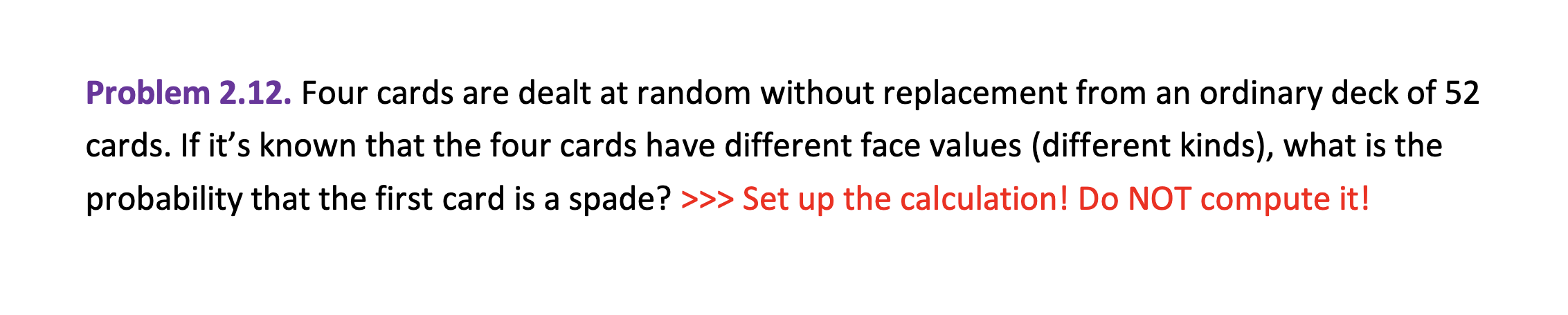Solved Problem 2.12. Four cards are dealt at random without | Chegg.com