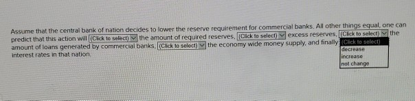 Solved Assume that the central bank of nation decides to | Chegg.com
