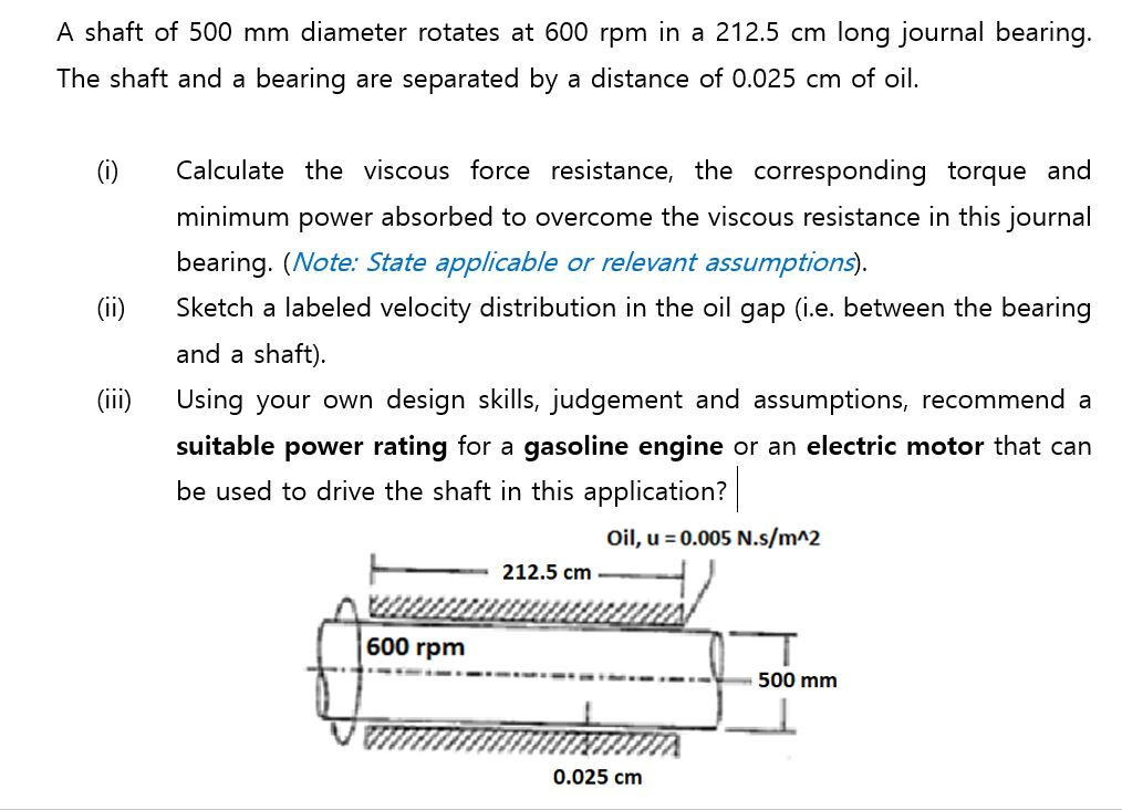 Solved A Shaft Of 500 Mm Diameter Rotates At 600 Rpm In A Chegg Com