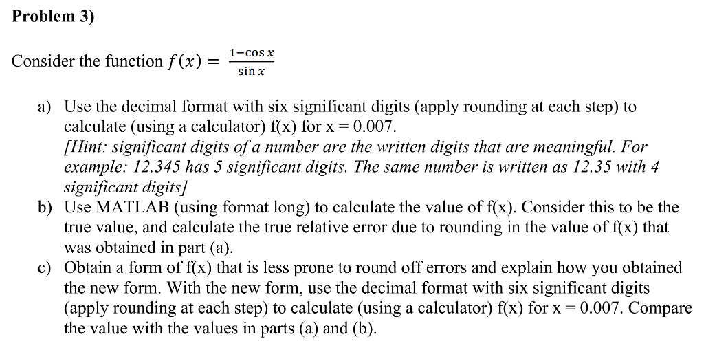 Solved Problem 3) 1-COS X Consider the function f(x) = sin x | Chegg.com