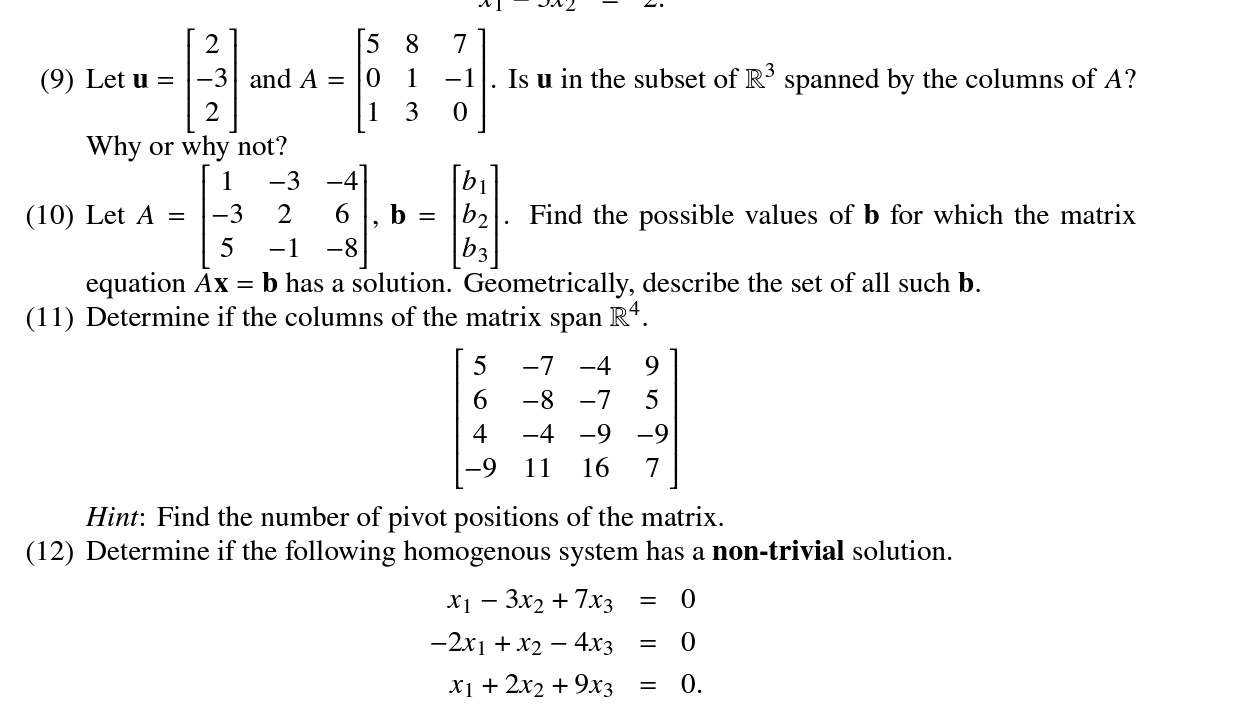 Solved (9) Let u=⎣⎡2−32⎦⎤ and A=⎣⎡5018137−10⎦⎤. Is u in the | Chegg.com