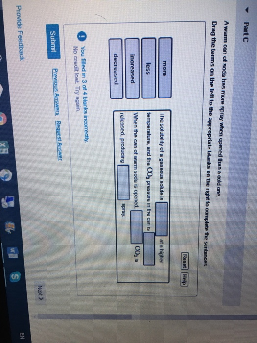 Solved Part C A warm can of soda has more spray when opened