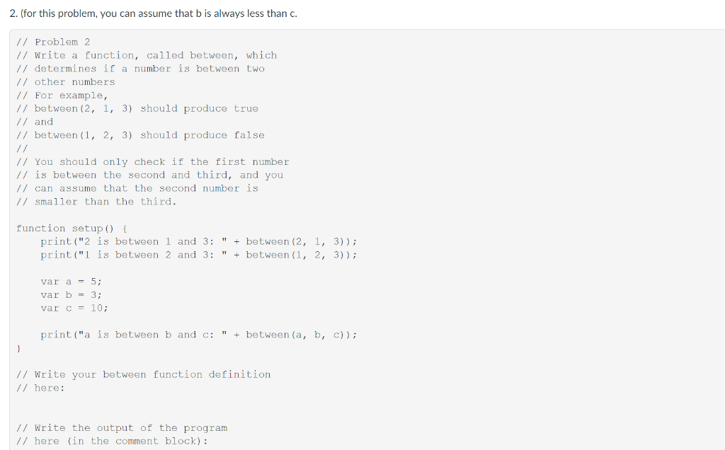 Solved 2. (for This Problem, You Can Assume That B Is Always | Chegg.com