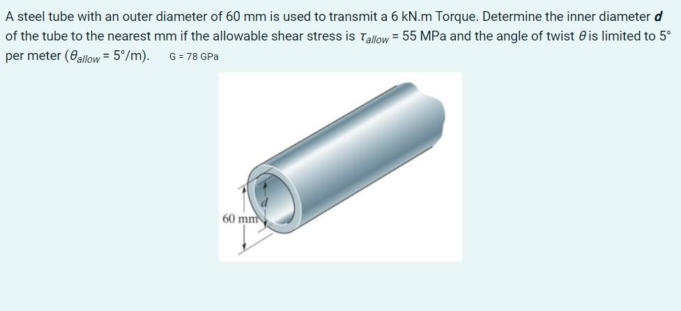Solved A steel tube with an outer diameter of 60 mm is used | Chegg.com