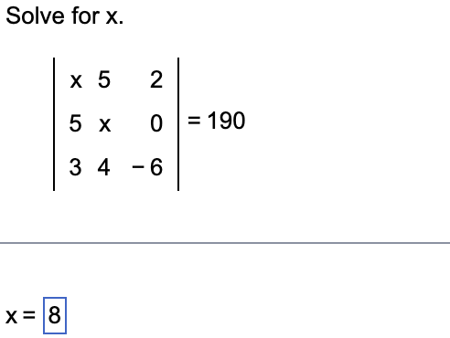 Solved Solve for x ∣∣x4−11−511−5−2∣∣=−5Solve for x. | Chegg.com