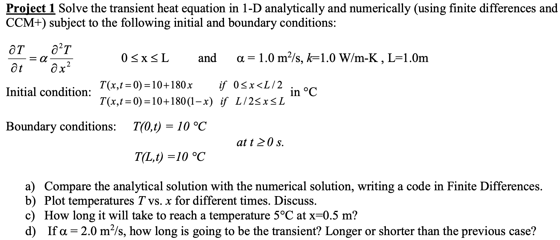 Solved Project 1 Solve the transient heat equation in 1-D | Chegg.com