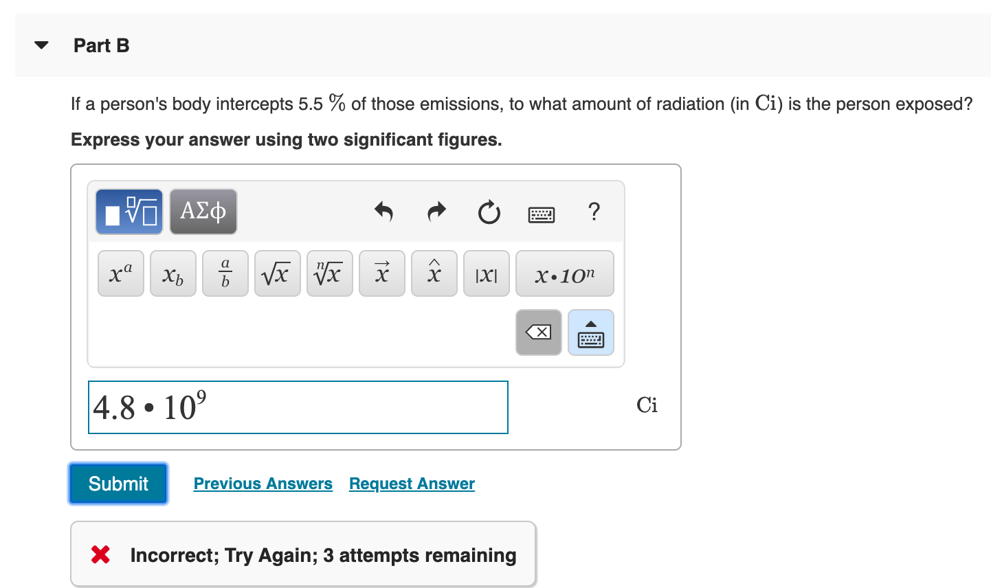 Solved Part B If A Person S Body Intercepts 5 5 Of Thos Chegg Com