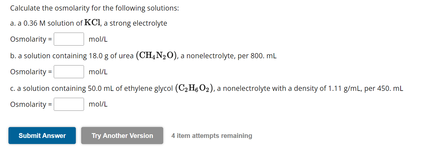 Solved Calculate The Osmolarity For The Following Solutions