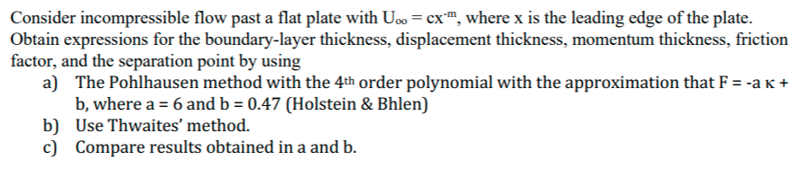 Solved Consider incompressible flow past a flat plate with | Chegg.com