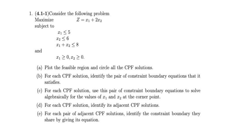 Solved 1. (4.1-1) Consider the following problem Maximize 2 | Chegg.com