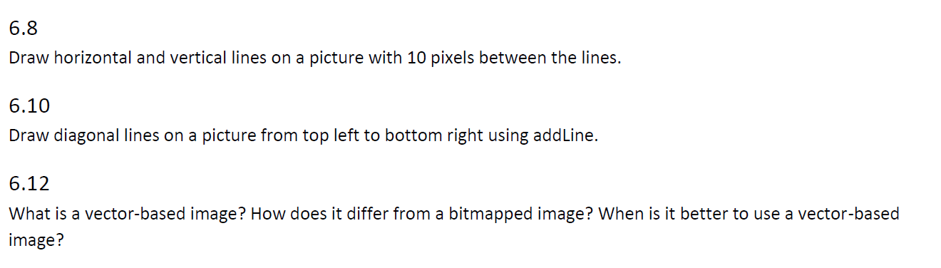 Solved 6.8 Draw horizontal and vertical lines on a picture | Chegg.com